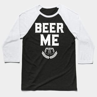 Beer Me Funny St. Patrick's Day Baseball T-Shirt